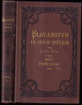 Slovanstvo ve svých zpěvech - Sborník národních a znárodnělých (významných) písní všech slovanských národů VI, Písně ruské.