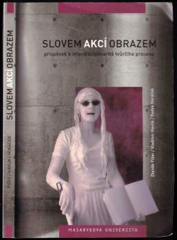 Slovem, akcí, obrazem