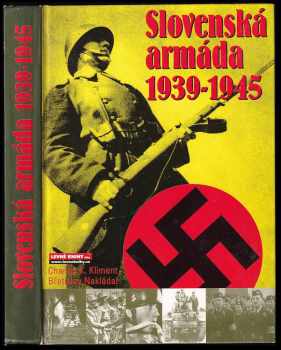 Charles K Kliment: Slovenská armáda 1939-1945