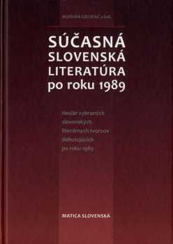Súčasná slovenská literatúra po roku 1989