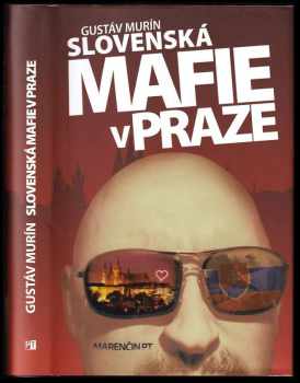 Slovenská mafie v Praze