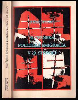 Slovenská politická emigrácia v 20. storočí