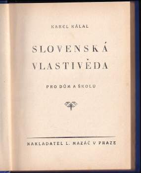 Karel Kálal: Slovenská vlastivěda