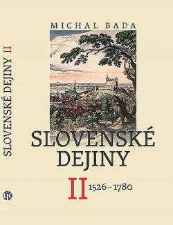 Michal Bada: Slovenské dejiny II