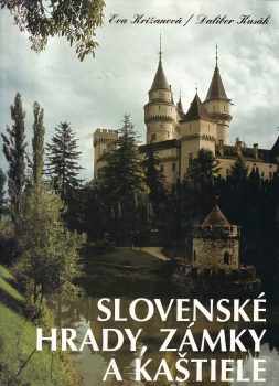 Slovenské hrady, zámky a kaštiele