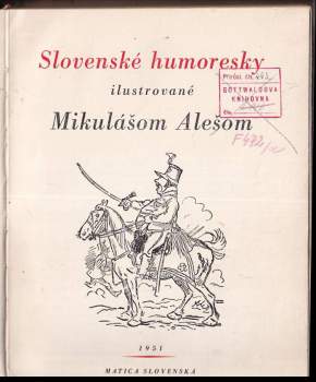 Mikoláš Aleš: Slovenské humoresky ilustrované Mikulášom Alešom