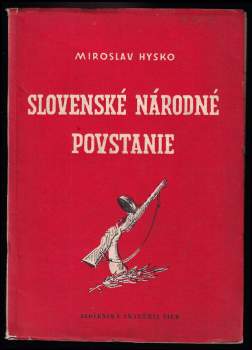 Mieroslav Hysko: Slovenské národné povstanie