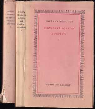 Božena Němcová: Slovenské pohádky a pověsti : Díl 1-2