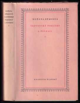 Slovenské pohádky a pověsti : I - Božena Němcová (1952, Československý spisovatel) - ID: 498534