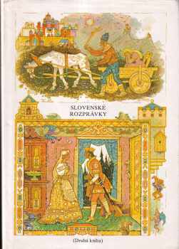 Pavol Dobšinský: Slovenské rozprávky : druhá kniha zo zbierky Pavla Dobšinského