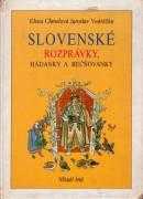Slovenské rozprávky, hádanky a rečňovanky