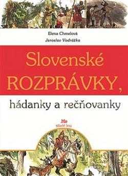 Slovenské rozprávky, hádanky a rečňovanky