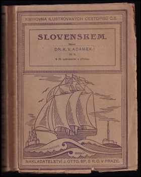 Karel Václav Adámek: Slovenskem