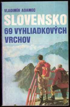 Slovensko 69 vyhliadkových vrchov
