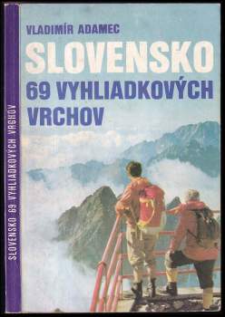Slovensko 69 vyhliadkových vrchov