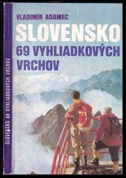 Slovensko 69 vyhliadkových vrchov