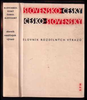 Slovensko-český a česko-slovenský slovník rozdílných výrazů