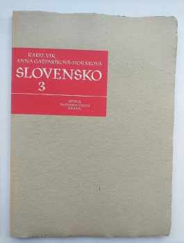 Karel Vik: Slovensko, díl 1 - 3 (3 svazky)