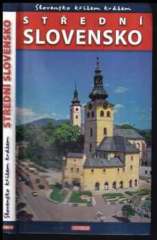 Petr Ludvík: Slovensko křížem krážem