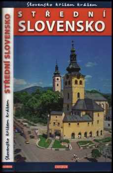 Slovensko křížem krážem