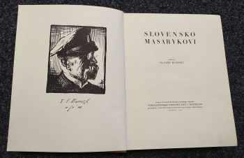 Tomáš Garrigue Masaryk: [Jubilejní sborník] Slovensko Masarykovi