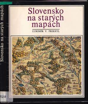 Slovensko na starých mapách