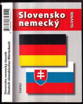 Slovensko-nemecký slovník : Deutsch-slowakisches Wörterbuch