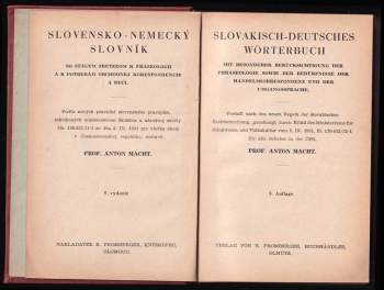 Antonín Macht: Slovensko-nemecký slovník so stálym zreteľom k frazeologii a k potrebám obchodnej korešpondencie a reči + Nemecko-slovenský slovník