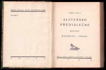 Karel Kálal: Slovensko předválečné