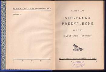 Karel Kálal: Slovensko předválečné