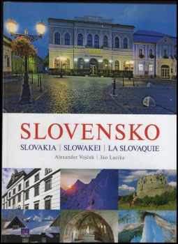 Ján Lacika: Slovensko - Slovakia - Slowakei - La Slovaquie