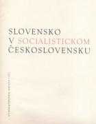 Slovensko v socialistickom Československu