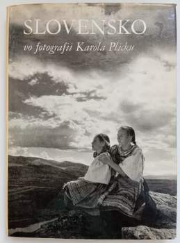 Slovensko ve fotografii Karola Plicku
