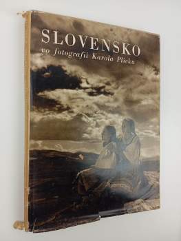 Slovensko vo fotografii Karola Plicku