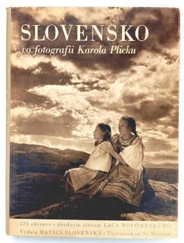 Slovensko vo fotografii Karola Plicku