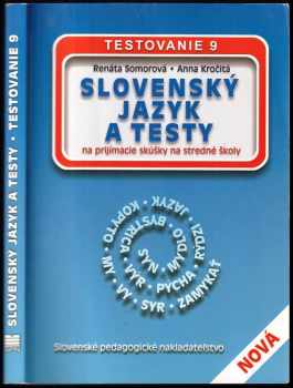 Renáta Somorová: Slovenský jazyk a testy na prijímacie skúšky na stredné školy