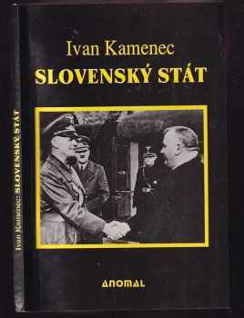 Ivan Kamenec: Slovenský stát