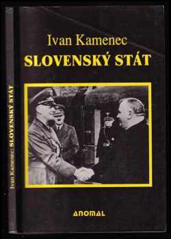 Ivan Kamenec: Slovenský stát