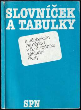 Slovníček a tabulky k učebnicím zeměpisu v 5.-8. ročníku základní školy