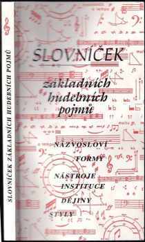 Slovníček základních hudebních pojmů - Ludmila Vrkočová (1996, vl. nákl) - ID: 522542