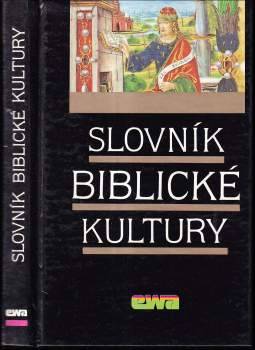 Danielle Fouilloux: Slovník biblické kultury