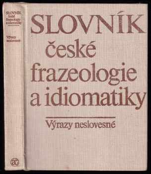 Vlasta Červená: Slovník české frazeologie a idiomatiky