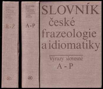 Slovník české frazeologie a idiomatiky