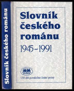 Miroslav Zelinský: Slovník českého románu 1945-1991