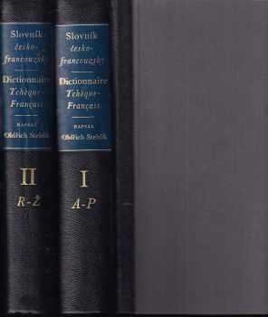 Slovník česko-francouzský : Díl 1-2 : Dictionnaire tchèque-français - Oldřich Stehlík, Oldřich Stehlík, Oldřich Stehlík (1936, "Vesmír" - nakladatelská a vydavatelská společnost s r.o) - ID: 744944