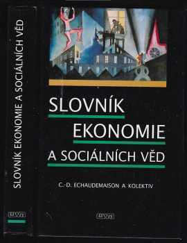 Claude-Danièle Échaudemaison: Slovník ekonomie a sociálních věd
