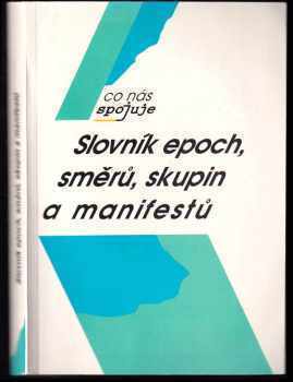 Slovník epoch, směrů, skupin a manifestů