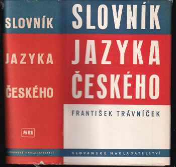 Slovník jazyka českého : XV - František Trávníček (1952, Slovanské nakladatelství) - ID: 1720368