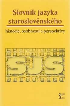 Slovník jazyka staroslověnského