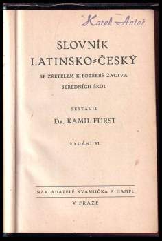 Kamil Fürst: Slovník latinsko-český se zřetelem k potřebě žactva středních škol